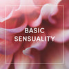 Basic Sensuality