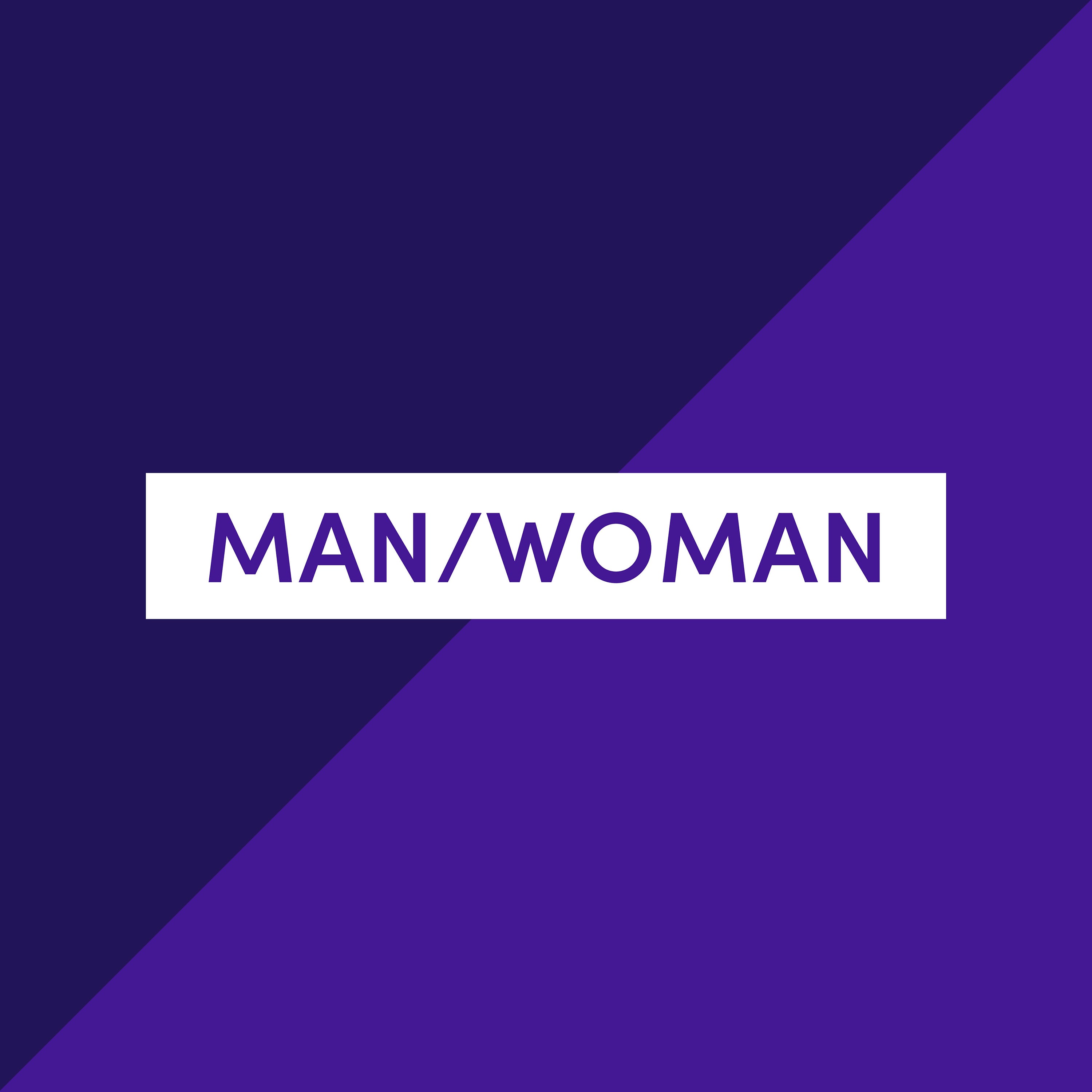 Man/Woman - A Conversation About Gender
